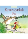 Dünyaca Ünlü Eserler - Kırmızı Başlıklı Kız