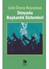 Dünyada Başkanlık Sistemleri