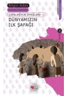 Dünyamızın İlk Şafağı / Çatalhöyük Öyküleri 1