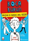 Dünyanın En Korkunç Okul Gezisi - Koca Burun