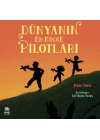 Dünyanın En Küçük Pilotları