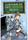 Dünyanın En Sıkıcı (Olmayan) Okulu