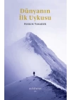 Dünyanın İlk Uykusu