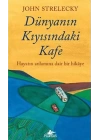 Dünyanın Kıyısındaki Kafe