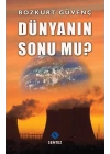 Dünyanın Sonu Mu?