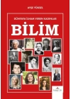 Dünyaya İlham Veren Kadınlar Bilim