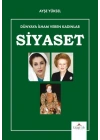 Dünyaya İlham Veren Kadınlar Siyaset