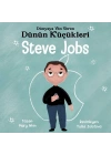 Dünyaya Yön Veren Dünün Küçükleri Steve Jobs