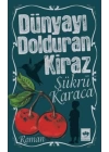 Dünyayı Dolduran Kiraz