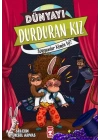Dünyayı Durduran Kız - Soygunlar Kimin İşi