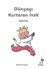 Dünyayı Kurtaran İnek