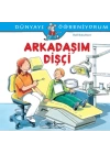 Dünyayı Öğreniyorum - Arkadaşım Dişçi