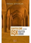 Dünyevileşme Her Yerden Aşk Kalpten Vurur