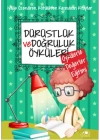 Dürüstlük Ve Doğruluk Öyküleri