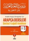 Durusul Lüğatil Arabiyye - Anadili Arapça Olmayanlar İçin Arapça Dersleri 4