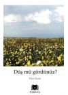 Düş mü Gördünüz?