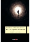 Düşler ve Aktif Hayal Gücüyle Bilinçdışına Yolculuk