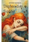 Düşlerimdeki Saadet
