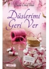 Düşlerimi Geri Ver