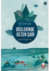 Düşlerinde Gezen Şair
