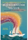 Düşünce Denizinde Yolculuk - Arkadaşlarla Felsefe Serisi 1. Kitap