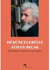 Düşünceleriyle Ayhan Bıçak