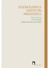 Düşünceleriyle Takiyettin Mengüşoğlu