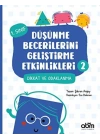 Düşünme Becerilerini Geliştirme Etkinlikleri 2