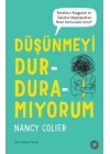Düşünmeyi Durduramıyorum
