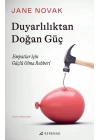 Duyarlılıktan Doğan Güç