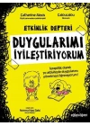 Duygularımı İyileştiriyorum-Etkinlik Rehberi-Eğlen Öğren