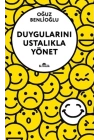 Duygularını Ustalıkla Yönet