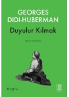 Duyulur Kılmak