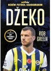 Dzeko – Benim Futbol Kahramanım