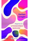 Ebegümeci ile Uyandırma Servisi