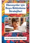 Ebeveynler için Duyu Bütünleme Stratejileri