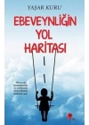 Ebeveynliğin Yol Haritası