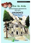 Ece ile Arda Efsaneler Dizisi - Antalyadan Antakyaya Kıyı Kıyı Akdeniz