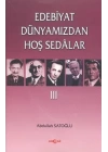 Edebiyat Dünyamızdan Hoş Sedalar 3