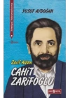 Edebiyat Kahramanlarımız 2 - Cahit Zarifoğlu
