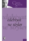 Edebiyat Ne Söyler