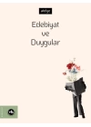 Edebiyat ve Duygular