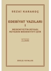 Edebiyat Yazıları 1 - Medeniyetin Rüyası - Rüyanın Medeniyeti Şiir
