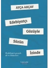 Edebiyatçı Gözüyle Sözün İzinde