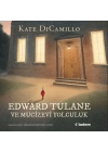 Edward Tulane ve Mucizevi Yolculuk