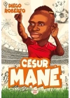 Efsane Futbolcular Cesur Mane