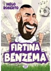 Efsane Futbolcular Fırtına Benzema