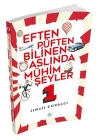 Eften Püften Bilinen Aslında Mühim Şeyler 1