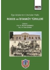 Ege Adalarının Unutulan Halkı: Rodos ve İstanköy Türkleri