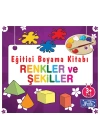Eğitici Boyama Kitabı - Renkler ve Şekiller